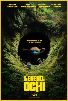 明星爆料《奥奇传说 The Legend of Ochi》免费在线观看