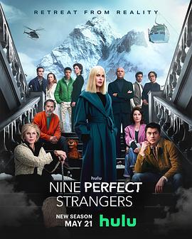 明星爆料《九个完美陌生人 第二季 Nine Perfect Strangers Season 2》免费在线观看