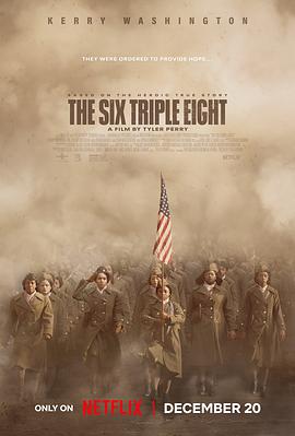 明星爆料《6888女子营 The Six Triple Eight》免费在线观看