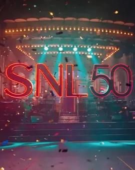 星空传媒《周六夜现场五十周年特别篇 SNL50: The Anniversary Special》免费在线观看