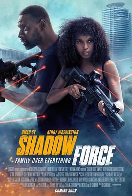 明星黑料《幽冥部队 Shadow Force》免费在线观看