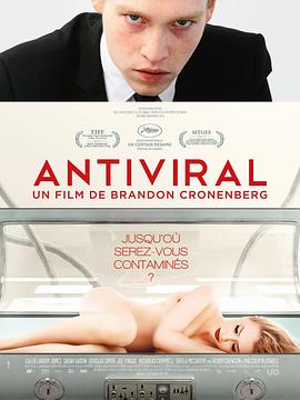 明星爆料《病毒抗体 Antiviral》免费在线观看