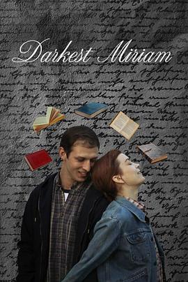 明星爆料《至暗米里亚姆 Darkest Miriam》免费在线观看