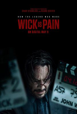 明星黑料《疾速剧痛 Wick Is Pain》免费在线观看